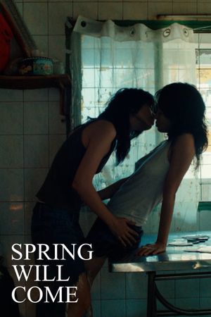 Spring Will Come's poster