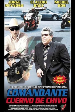 Comandante Cuerno de Chivo's poster
