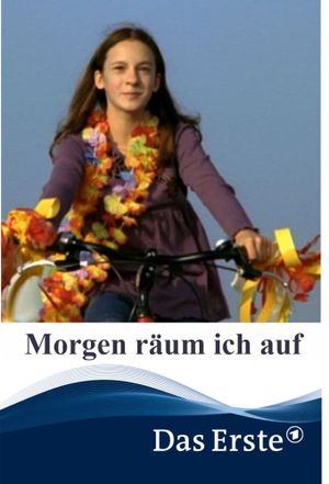 Morgen räum ich auf's poster