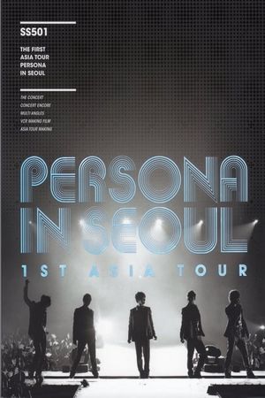 SS501 - 1st Asia Tour Persona in Séoul's poster image