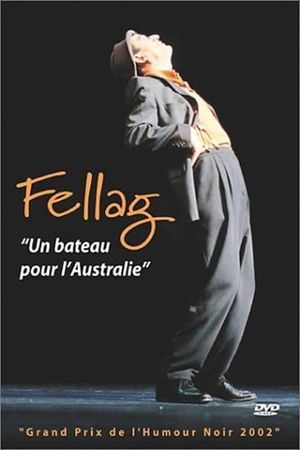 Fellag: Un bateau pour l'Australie's poster