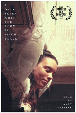 I Only Sleep When the Room is Pitch Black's poster