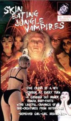 Skin Eating Jungle Vampires's poster