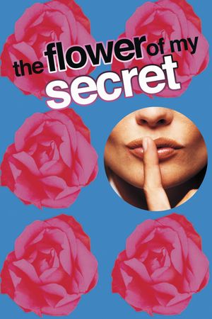 The Flower of My Secret's poster image