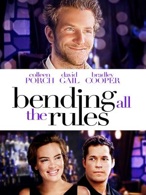 Bending All the Rules's poster
