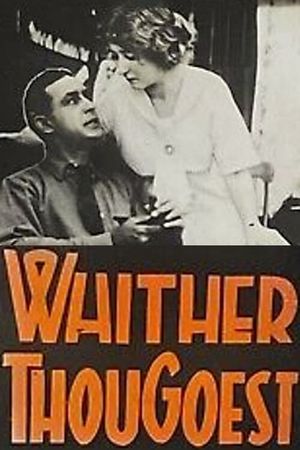 Whither Thou Goest's poster