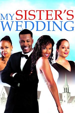 My Sister's Wedding's poster