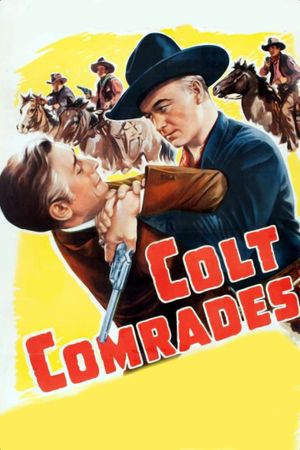 Colt Comrades's poster