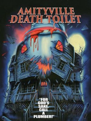 Amityville Death Toilet's poster
