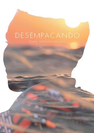 Desempacando: Género, Migración y Violencia's poster