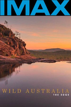 Wild Australia: The Edge's poster
