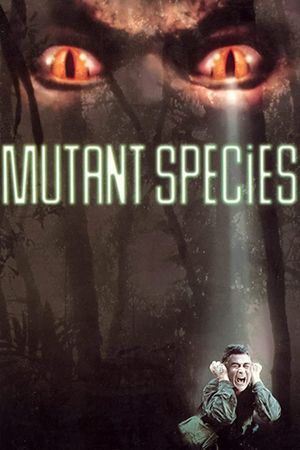 Mutant Species's poster