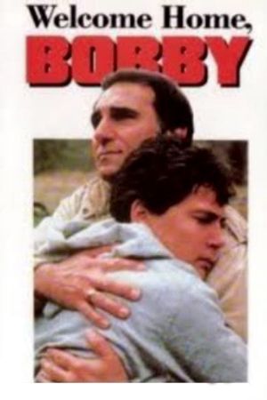 Welcome Home, Bobby's poster