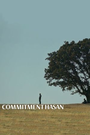 Commitment Hasan's poster