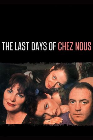 The Last Days of Chez Nous's poster