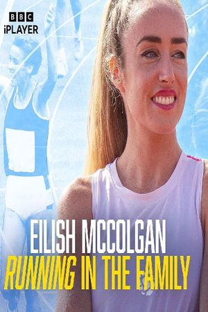 Eilish McColgan: Running in the Family's poster