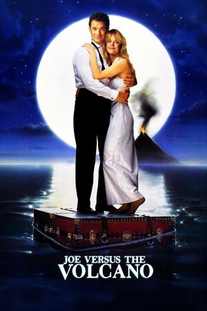 Joe Versus the Volcano's poster