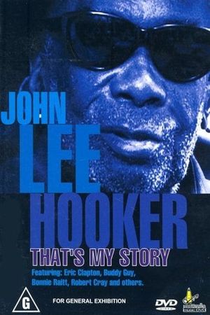John Lee Hooker - That's My Story's poster