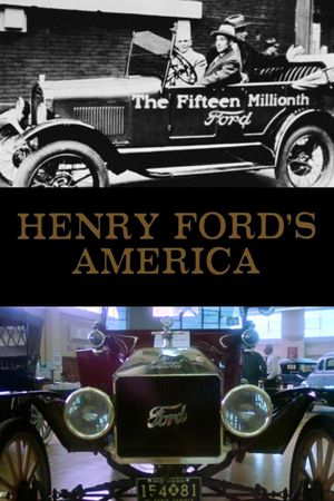 Henry Ford's America's poster