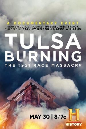 Tulsa Burning: The 1921 Race Massacre's poster