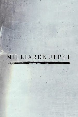 Milliardkuppet's poster