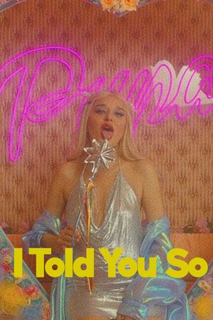 I Told You So's poster