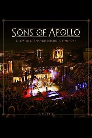 Sons Of Apollo: Live With The Plovdiv Psychotic Symphony's poster