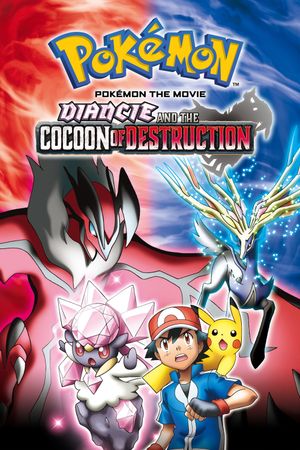 Pokémon the Movie: Diancie and the Cocoon of Destruction's poster