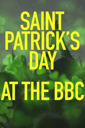 St Patrick's Day at the BBC's poster