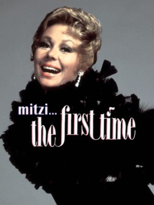 Mitzi... The First Time's poster