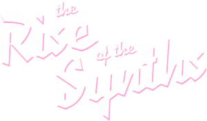 The Rise of the Synths's poster