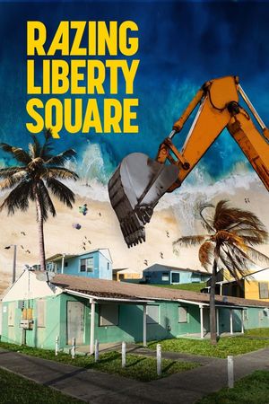 Razing Liberty Square's poster