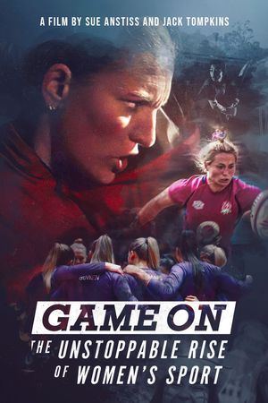 Game On: The Unstoppable Rise of Women's Sport's poster