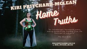 Kiri Pritchard-McLean: Home Truths's poster