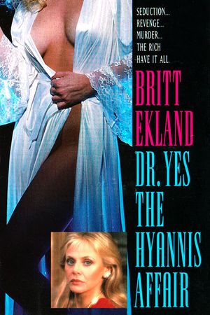 Doctor Yes: The Hyannis Affair's poster