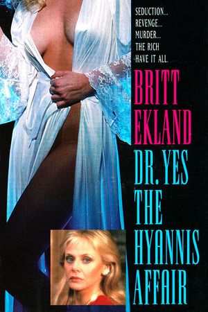 Doctor Yes: The Hyannis Affair's poster image