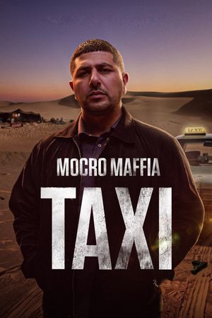 Mocro Maffia: Taxi's poster
