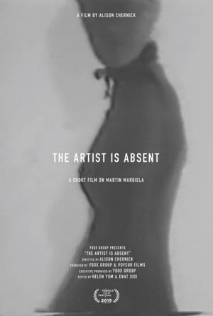 The Artist Is Absent : A Short Film On Martin Margiela's poster