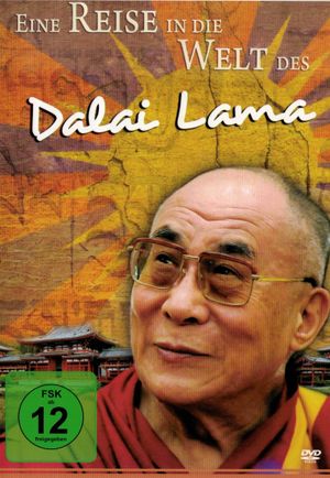 Eine Reise in die Welt des Dalai Lama's poster