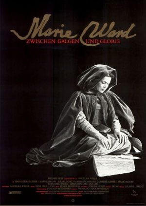 Marie Ward - Zwischen Galgen und Glorie's poster