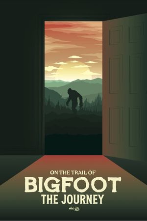 On the Trail of Bigfoot: The Journey's poster