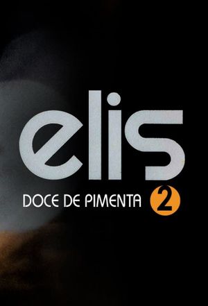 Elis Regina: Doce de Pimenta's poster