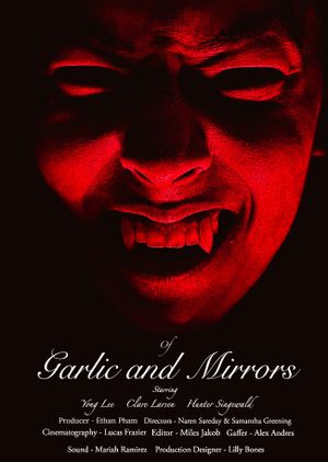 Of Garlic & Mirrors's poster