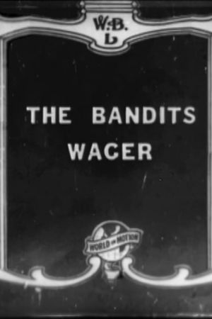 The Bandit's Wager's poster
