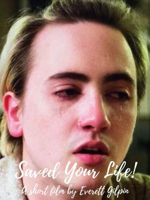 Saved Your Life!'s poster image