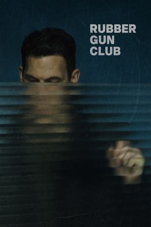 Rubber Gun Club's poster