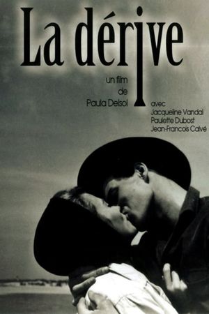 La dérive's poster