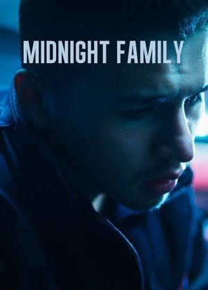 Midnight Family's poster