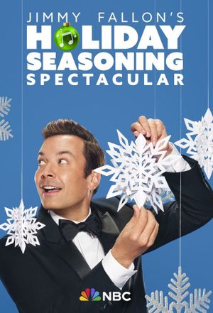 Jimmy Fallon's Holiday Seasoning Spectacular's poster