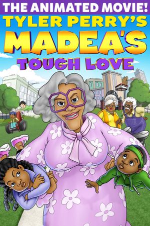Madea's Tough Love's poster